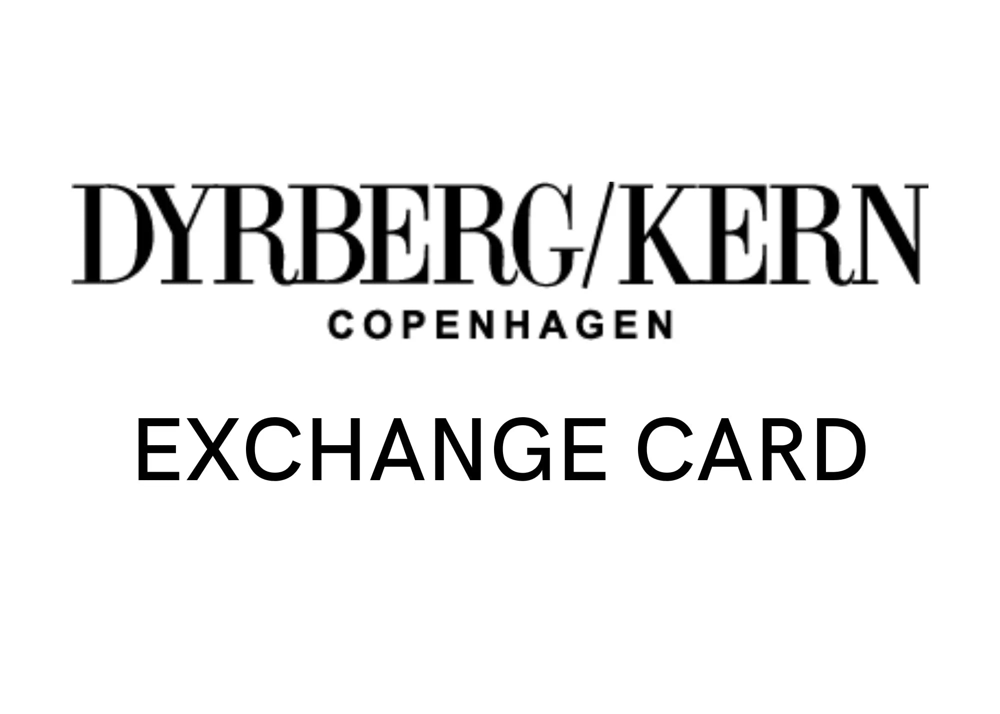 Gift Receipt - Dyrberg/Kern NZ